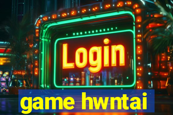 game hwntai